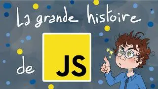 Miniature : La grande histoire de JavaScript !