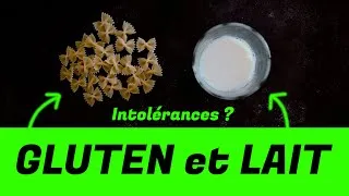 Miniature : Intolérances gluten et lait : les comprendre et les traiter