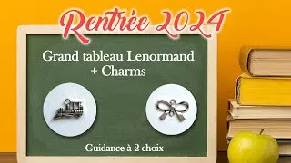 Miniature : 🔔 RENTREE 2024 🎯 Guidance à 2choix ✨