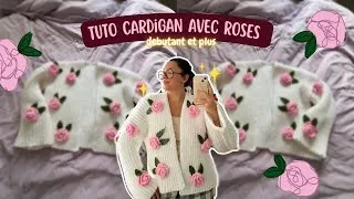 Miniature : TUTO CROCHET: LE CARDIGAN (effet tricot) AVEC DES ROSES 🌹🧶