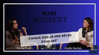 Miniature : Emilie Paüs "j'avais oublié mes rêves d'enfants"
