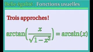Miniature : Belle formules liant arctangente et arcsinus