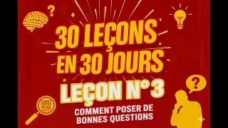 Miniature : Jour 3 – Comment poser de bonnes questions #curiosités #espritcritique #pédagogie