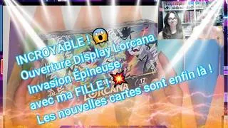 Miniature : INCROYABLE !  😱Ouverture Display Lorcana Invasion Épineuse avec ma FILLE!💥Les cartes sont enfin là !