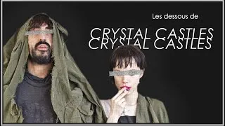 Miniature : LES DESSOUS DE CRYSTAL CASTLES