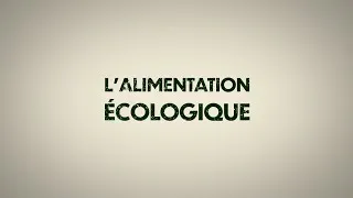 Miniature : L'alimentation écologique. L'Empreinte le documentaire