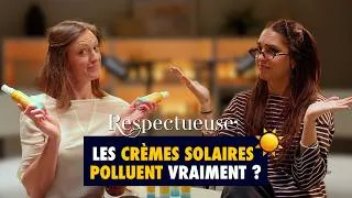 Miniature : Comment choisir sa crème solaire ? Je lui ai posé toutes vos questions !