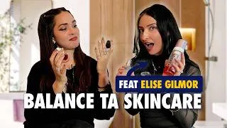 Miniature : BALANCE TA SKINCARE feat ELISE GILMOR (peau sèche & déshydratée)