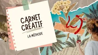 Miniature : 📒Carnet Créatif: La méthode🎨