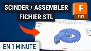 Miniature : Comment SCINDER ou ASSEMBLER un fichier STL sur Fusion
