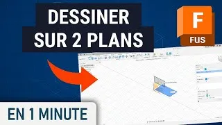 Miniature : Comment dessiner sur 2 plans différents sur Fusion ?