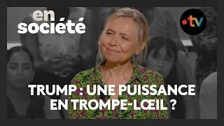 Miniature : DONALD TRUMP : UNE PUISSANCE EN TROMPE-LŒIL ? - En Société du 21 juin 2026
