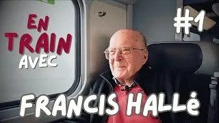 Miniature : Francis Hallé #1 : ses anecdotes, sa vision de la beauté du Vivant...
