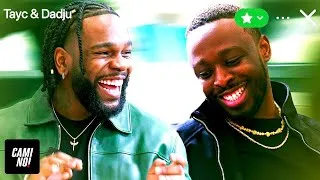 Miniature : Tayc & Dadju comme tu les as jamais vu.