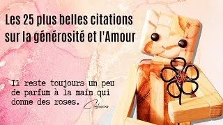Miniature : les plus belles citations d'Amour sur la Générosité et le Bonheur