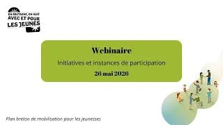 Miniature : Présentation d'initiatives et de d'instances de participation des jeunes en Bretagne - 26 mai 2026
