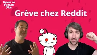 Miniature : Grève chez Reddit - s03e20