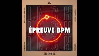 Miniature : EOW - Épreuve BPM (Prod.@inchbeats ) - Session 05