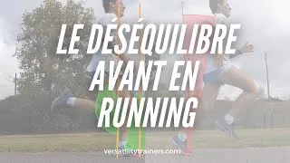 Miniature : Déséquilibre avant et propulsion en course à pied, analyse vidéo running