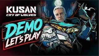 Miniature : Kusan City of Wolves Let's Play demo version