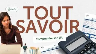Miniature : Votre IFU expliqué simplement (guide rapide pour votre déclaration)