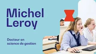 Miniature : 🎓 Michel Leroy : l'expertise au service de la réussite