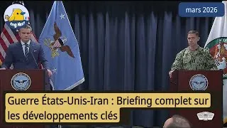 Miniature : Guerre États-Unis-Iran : Briefing complet sur les développements clés