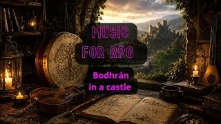 Miniature : Ambiance Musicale - Bodhrán in a castle