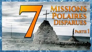 Miniature : 7 MISSIONS POLAIRES DISPARUES : Franklin, Broussilov, Roussanov, Terra Nova [ST]