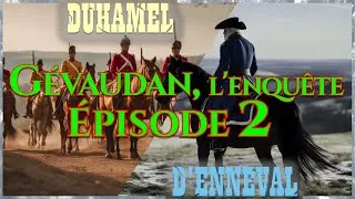 Miniature : Duhamel & D'Enneval - Enquête sur les personnages autour de la Bête (épisode 2/5) [ST]