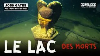 Miniature : Des tombes retrouvées au fond d’un lac réputé maudit… Josh Gates aux frontières du réel