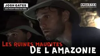 Miniature : On explore une ville ÉTRANGE en Amazonie .. Josh Gates aux frontières du réel