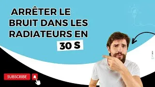 Miniature : Comment arrêter le bruit dans les radiateurs ?