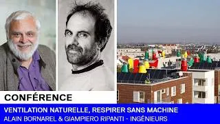 Miniature : CONFÉRENCE | Ventilation naturelle, respirer sans machine - Alain Bornarel & Giampiero Ripanti