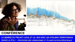 Miniature : CONFÉRENCE | La genèse du projet local et le lien avec les ateliers territoriaux - Daniela Poli