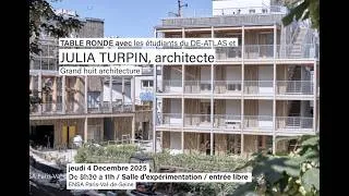 Miniature : Table ronde avec les étudiants du DE ATLAS et Julia Turpin, architecte / ENSA Paris-Val de Seine