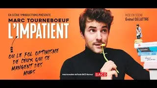 Miniature : Teaser L'Impatient - Marc Tourneboeuf