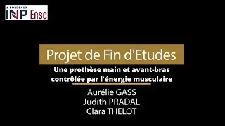 Miniature : [ PFE 2022 ] Prothèse main/bras contrôlée par l'énergie musculaire de A. Gass, J. Pradal & C. Thelot