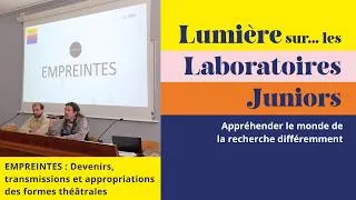 Miniature : Mémoire et transmission des formes théâtrales : laboratoire junior EMPREINTES (ENS de Lyon)