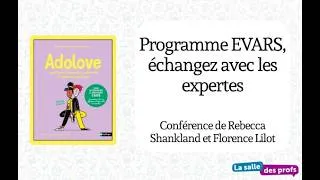 Miniature : Programme EVARS, échangez avec Rebecca Shankland et Florence Lilot !