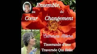 Miniature : Catherine Rivera : Tisserande d'une Traversée Qui Relie