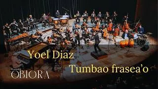 Miniature : Tumbao Frasea’o - Yoel Diaz | Ensemble Obiora (excerpt)