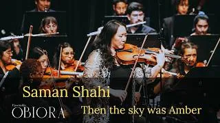 Miniature : Then the sky was Amber - Saman Shahi | Ensemble Obiora (excerpt)