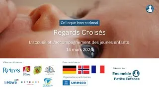 Miniature : Colloque international sur l’accueil et l’accompagnement des jeunes enfants - 14 mars 2025 (Replay)