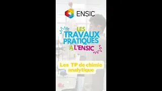 Miniature : Découvrez les TP de chimie analytique à l'ENSIC !