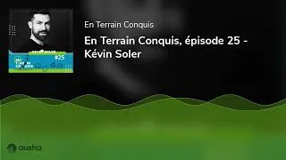 Miniature : En Terrain Conquis, épisode 25 - Kévin Soler