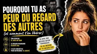 Miniature : Pourquoi tu as peur du regard des autres (et comment t'en libérer vraiment)"