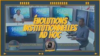 Miniature : L’évolution institutionnelle en Guadeloupe
