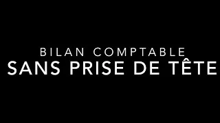 Miniature : Comment je fais mon bilan comptable en 30 minutes ?