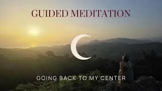 Miniature : Guided meditation: Going back to my center